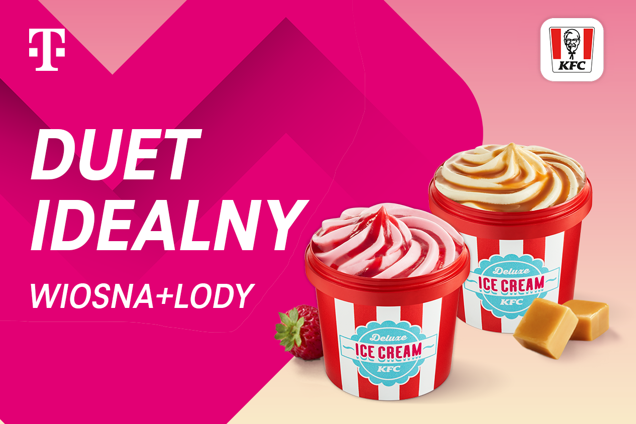 Otwórz wiosenny sezon z Magenta Moments i odbierz duet lodów Deluxe w KFC od T-Mobile