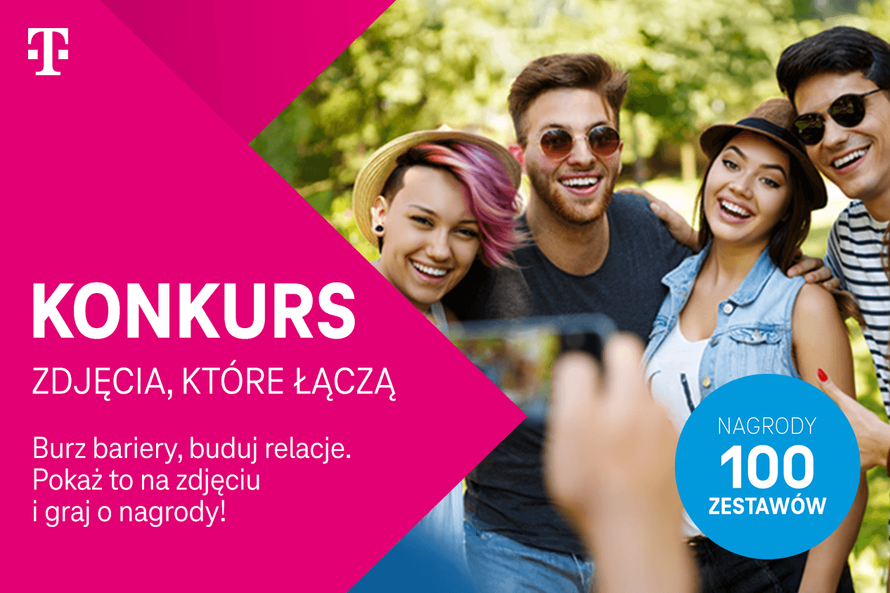 Wiosna pełna relacji w T-Mobile! Użytkownicy Magenta Moments burząc bariery mogą zdobyć atrakcyjne nagrody w konkursie „ZDJĘCIA KTÓRE ŁĄCZĄ”