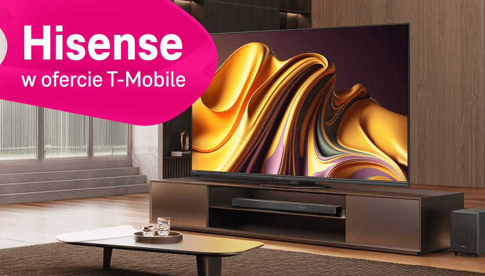 Telewizory Hisense dostępne w T-Mobile w atrakcyjnych cenach!