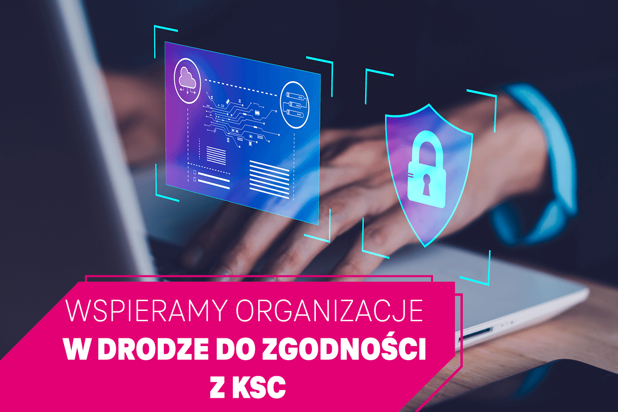 T Mobile wspiera organizacje w drodze do zgodności z KSC (NIS2)