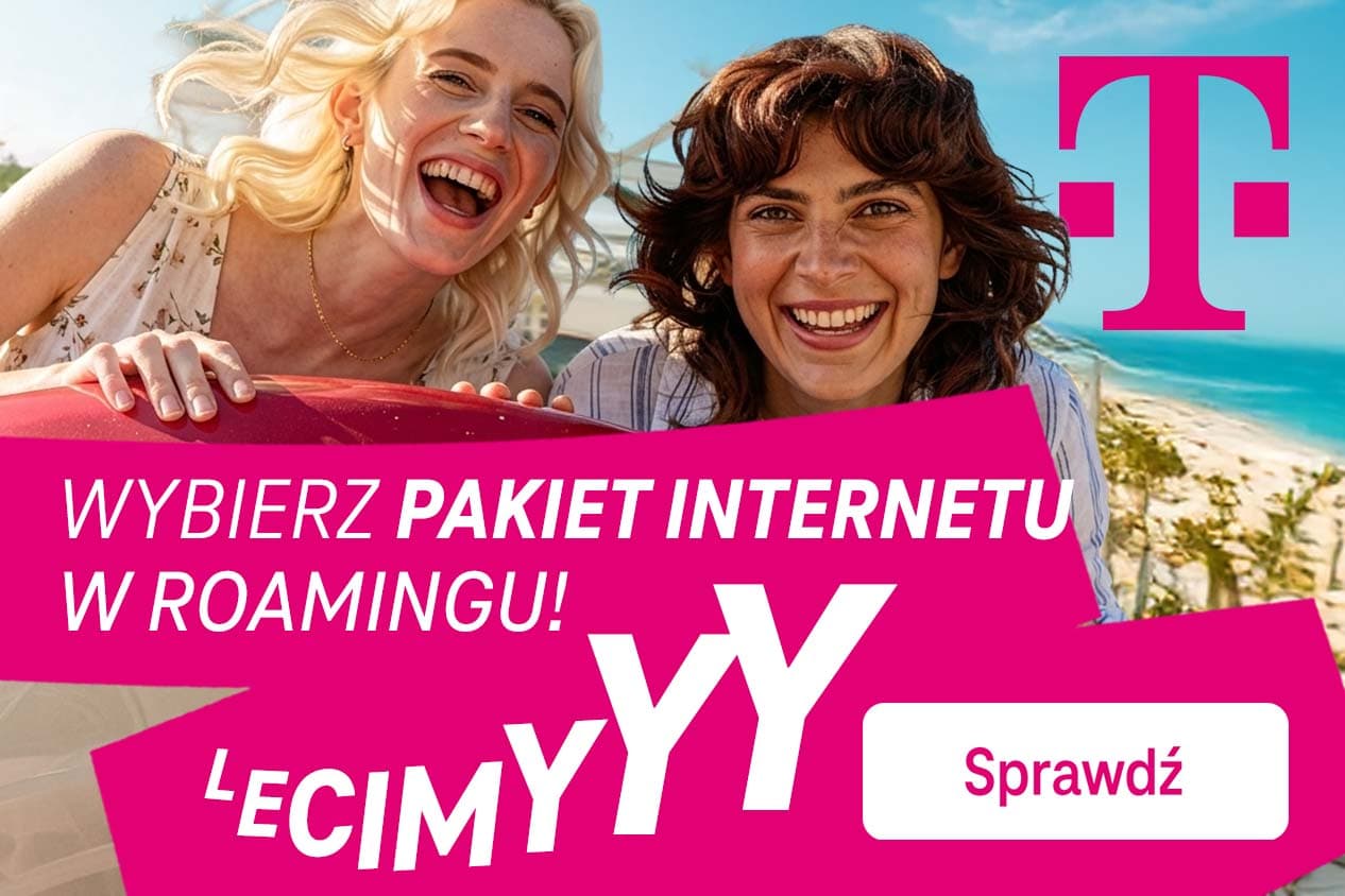 Leć na wakacje z T‑Mobile i podróżuj po świecie oraz po internecie