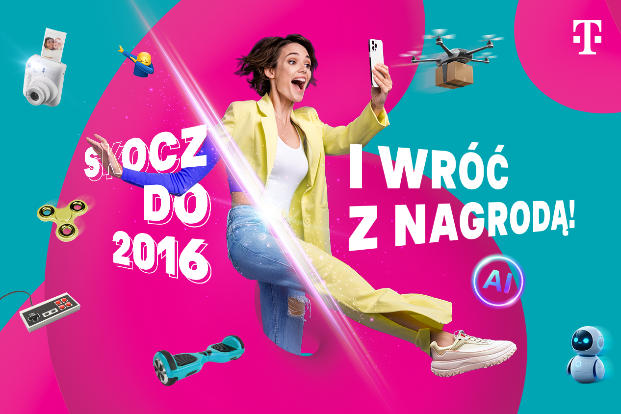 Podziel się jednym wspomnieniem z 2016 r. w konkursie „2026 to nowy 2016 dzięki T-Mobile na kartę” i graj o jedną z 231 nagród, w tym 30 000 zł!