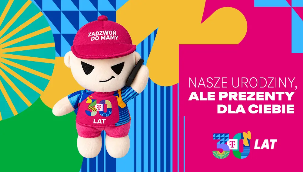 Nasze urodziny, ale prezent jest dla Ciebie. T-Mobile świętuje 30 lat i rozdaje prezenty klientom